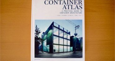 【書評】インスピレーションが膨らむ、変幻自在のコンテナ建築写真集「Container Atlas」｜YADOKARIの本棚